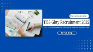 TISS Guwahati Recruitment - Assam career