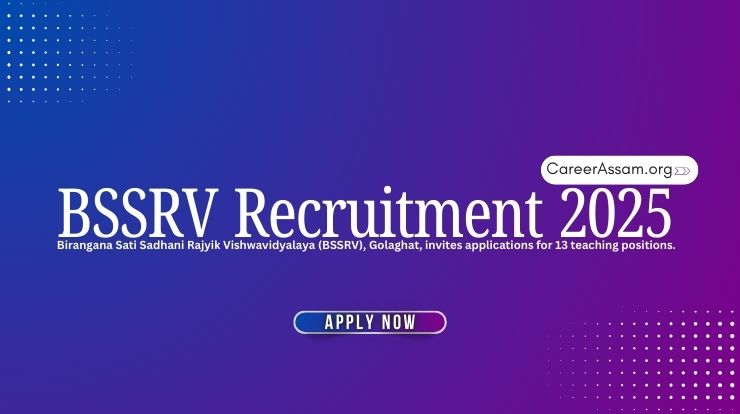 BSSRV Recruitment 2025 - Private Job in assam