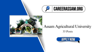 Assam Agricultural University Recruitment 2025 – 35 Posts, Online Apply