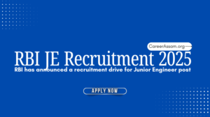 RBI JE Recruitment 2025- Assam Career