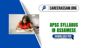 APSC Syllabus in Assamese 2025 - Download PDF