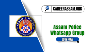 Assam Police Whatsapp Group Link