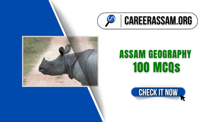 assam geography mcq