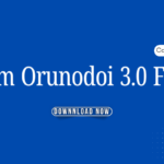 Orunodoi 3.0 Form | অৰুণোদয় আঁচনি 3.0 | Download