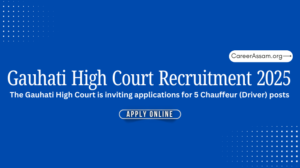 Gauhati High Court Recruitment assam career