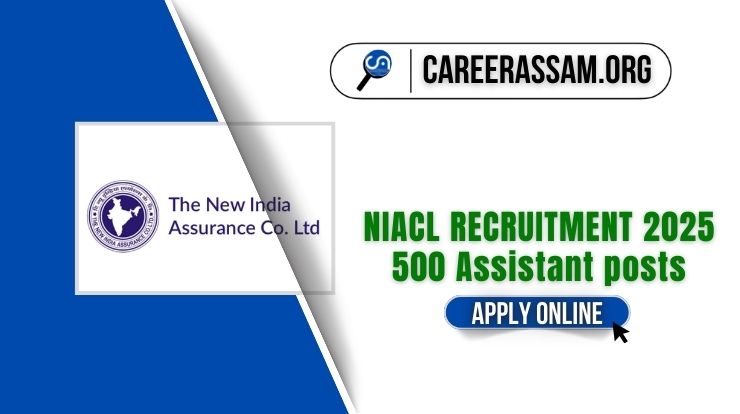 NIACL Assistant Recruitment 2025