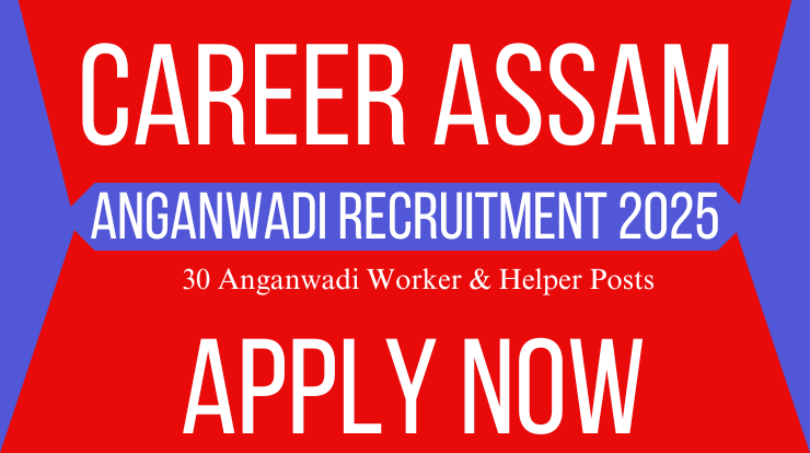 Anganwadi Recruitment 2025 – 30 Anganwadi Worker & Helper Posts