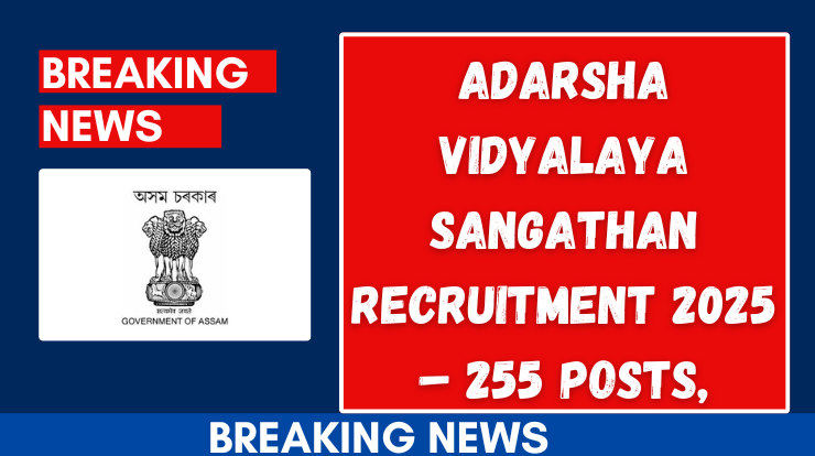 Adarsha Vidyalaya Sangathan Recruitment 2025 – 255 Posts, Online Apply