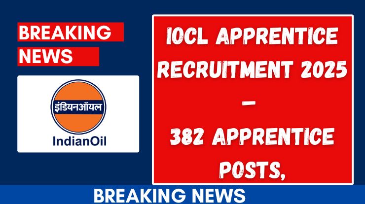 IOCL Apprentice Recruitment - Assam Career