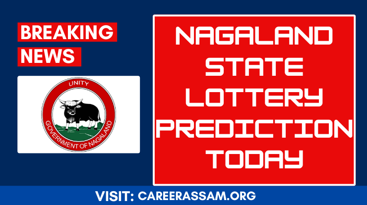 Nagaland State Lottery Prediction Today