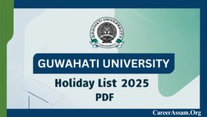 Gauhati University Holiday List 2025: Download PDF