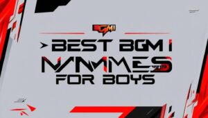 Best BGMI Names for Boys: