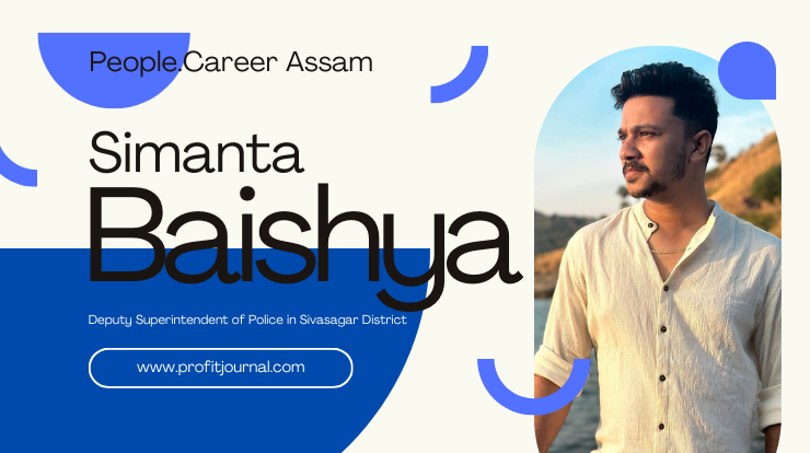 Simanta Baishya|Education|Achievements| Personal Insights