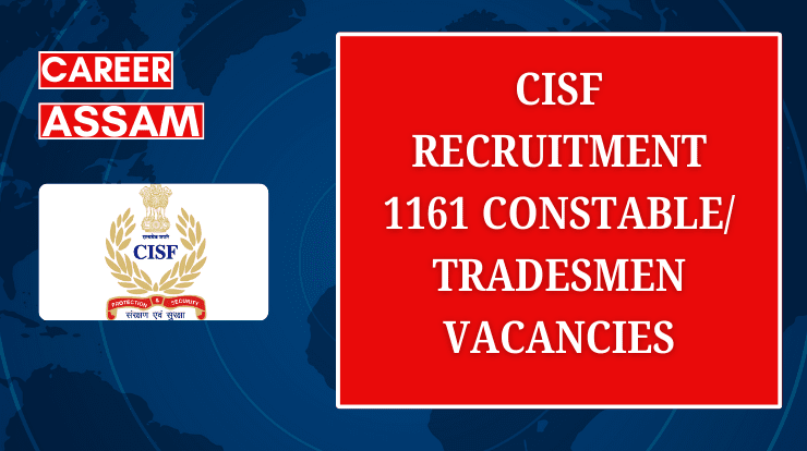 CISF Recruitment - Assam career